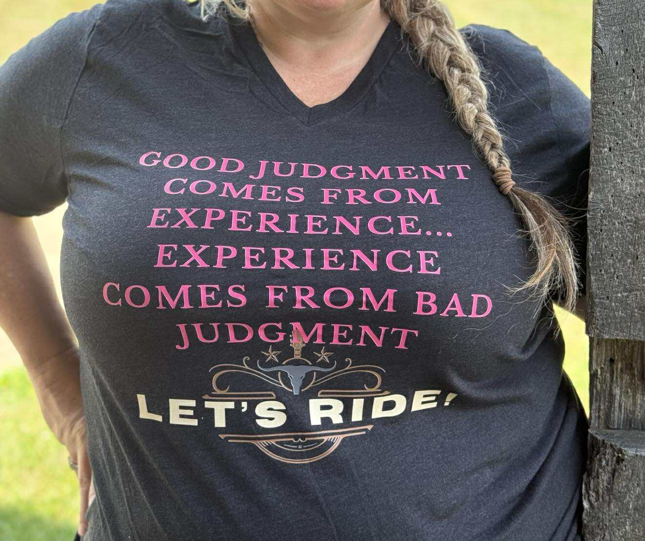Experience Comes From Bad Judgment: Heather Black V-Neck