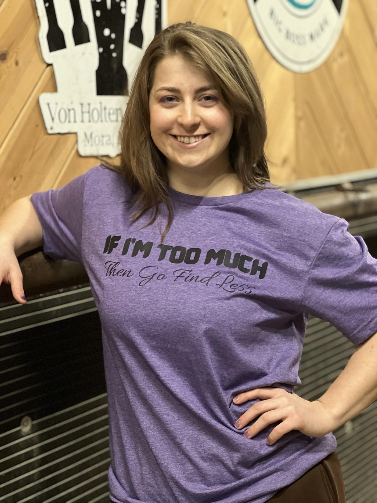 If I'm Too Much Then Go Find Less: Heather Purple